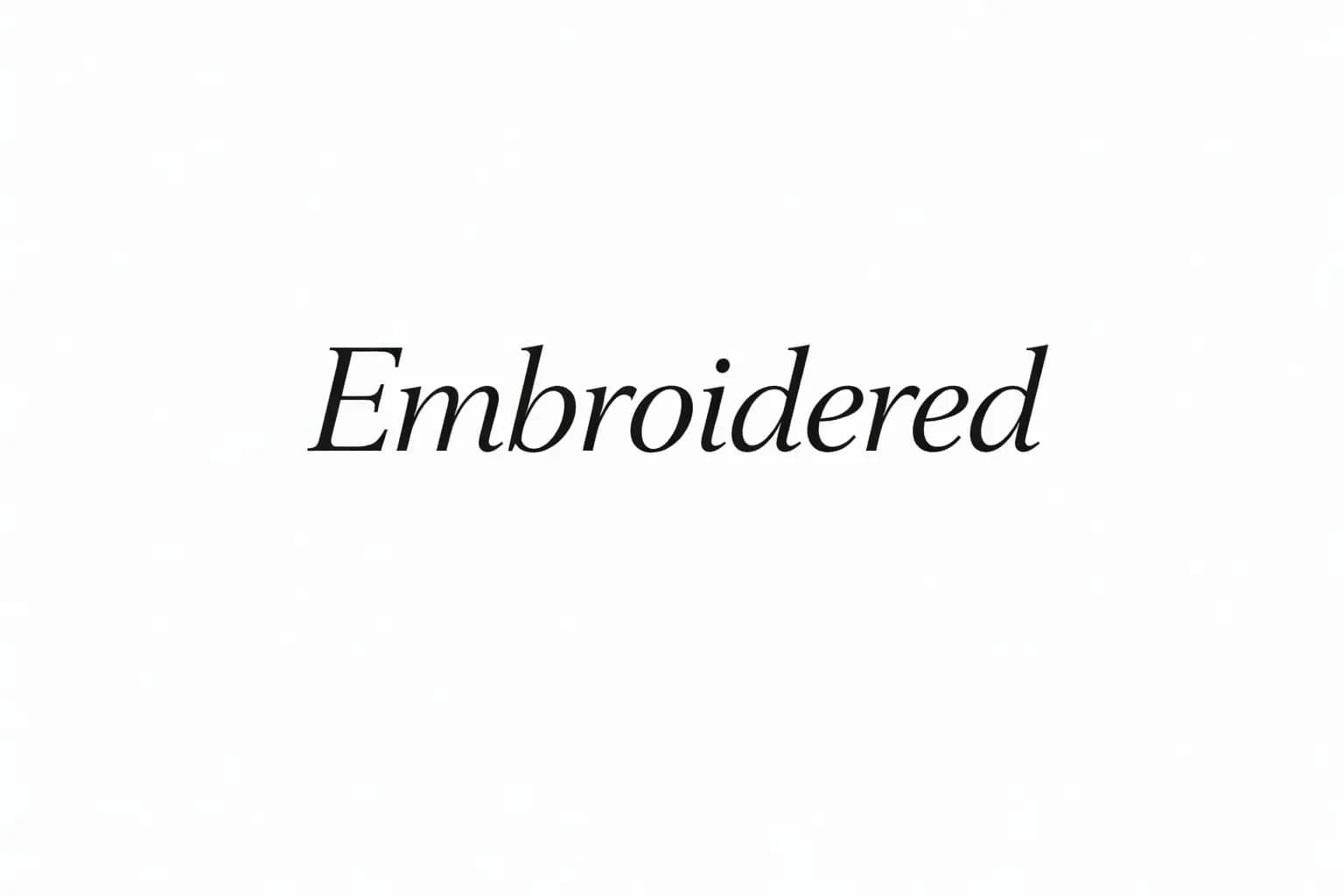 Embroidered